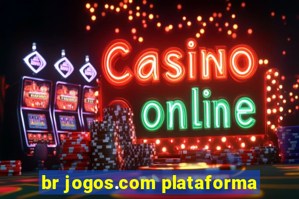 br jogos.com plataforma